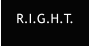 R.I.G.H.T.