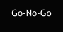 Go-No-Go